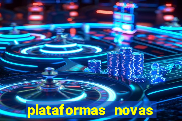 plataformas novas de apostas